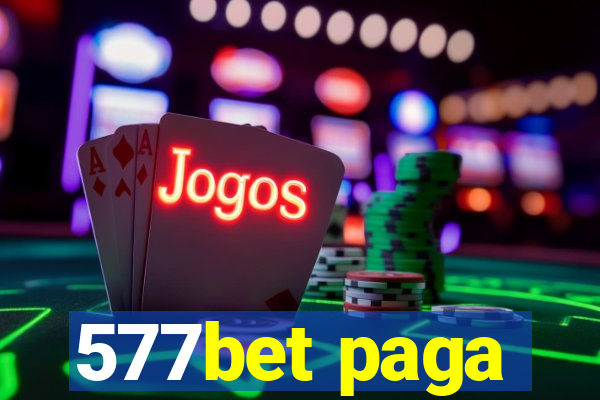 577bet paga